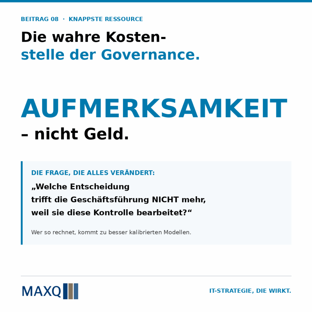 Die stillen Kosten von Governance: nicht Geld, sondern Aufmerksamkeit.